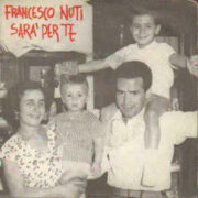Francesco Nuti - Sarà per te (45 giri)