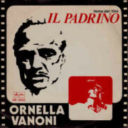 Ornella Vanoni – “Parla più piano” tema del film “Il Padrino” (45 giri)