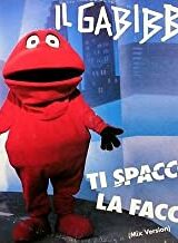 Il Gabibbo - Ti spacco la faccia (45 rpm)