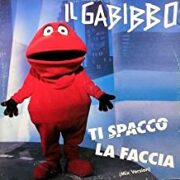 Il Gabibbo - Ti spacco la faccia (45 rpm)