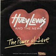 The Power of Love - Dal film "Ritorno al futuro - Back to the future" (45 rpm)
