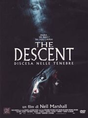 Descent, The – Discesa Nelle Tenebre (EDITORIALE)