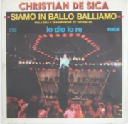 Christian De Sica – “Siamo in ballo balliamo” sigla della trasmissione TV “Studio 80” (45 giri)