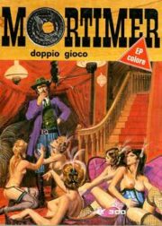 Mortimer n.8 – Doppio gioco