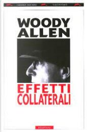 Woody Allen – Effetti collaterali