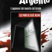 Porta sul buio, La (2 DVD - Collana "Dario Argento")