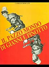 Il pazzo mondo di Gianni e Pinotto