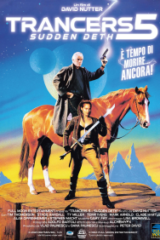 Trancers 5 - Sudden Deth