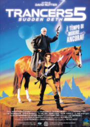 Trancers 5 – Sudden Deth
