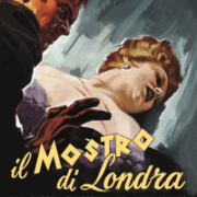 Mostro Di Londra, Il (Restaurato In Hd)