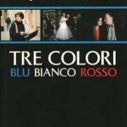 Kieslowski - Tre colori: Blu Bianco Rosso