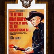 Indio Black, Sai Che Ti Dico: Sei Un Gran Figlio Di...