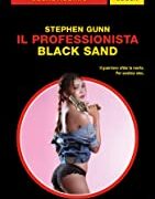 Stephen Gunn (Stefano Di Marino) - Il professionista: Black Sand