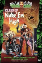 Class of Nuke'em High Troma collection
