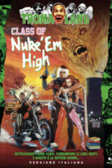 Class of Nuke'em High Troma collection (Blu Ray)