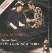 Liza Minnelli / Ralph Burns And His Orchestra – Theme From New York, New York  (45 giri)