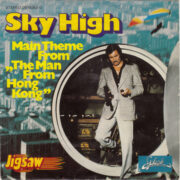 Sky High – Dalla colonna sonora originale del film “Il Drago di Hong Kong” (45 giri)