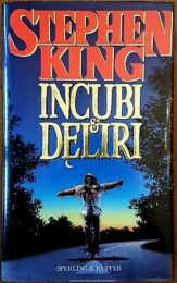 Stephen King – Incubi & deliri
