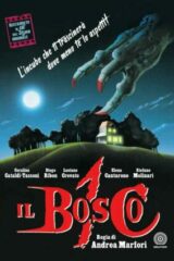 Bosco 1, Il - Restaurato in 4K
