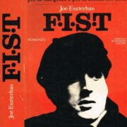 F.I.S.T. - Romanzo (PRIMA EDIZIONE MONDADORI 1978)