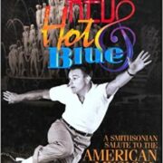 Red Hot & Blue: A Smithsonian Salute to the American Musical (IN INGLESE)