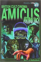British Cult Cinema: Amicus (IN INGLESE)