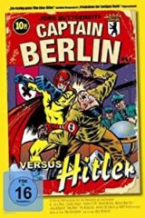 Jorg Buttgereit's Captain Berlin versus Hitler