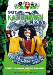 Sgt. Kabukiman N.Y.P.D. Troma collection