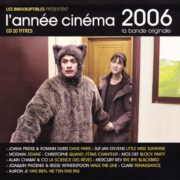 Année Cinéma 2006, L' - La Bande Originale (CD)