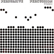 Persuasive Percussion (LP)