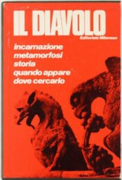 Diavolo, Il – Incarnazione, metamorfosi, storia, quando appare, dove cercarlo (1969)