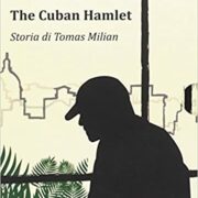 Cuban Hamlet, The - Storia di Tomas Milian (LIBRO + DVD)