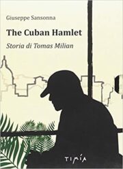 The cuban Hamlet – Storia di Tomas Milian (LIBRO + DVD)