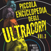 Piccola Enciclopedia Degli Ultracorpi vol. 3: I B-Movies Inglesi Degli Anni Cinquanta e Sessanta