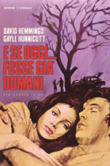 E Se Oggi Fosse Già Domani (Restaurato In Hd)