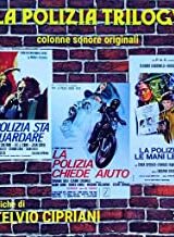 Polizia Trilogy: La Polizia Sta A Guardare + La Polizia Chiede Aiuto + La Polizia Ha Le Mani Legate (2 CD)