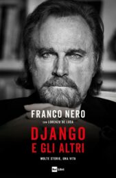 Franco Nero – Django e gli altri. Molte storie, una vita (autobiografia)