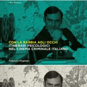 Con la rabbia agli occhi - Itinerari psicologici nel cinema criminale italiano