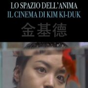 Spazio dell'anima, Lo. Il cinema di Kim Ki-duk