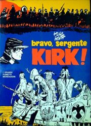 Hugo Pratt – Bravo, sergente Kirk!