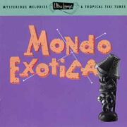 Ultra Lounge Series: Mondo Exotica (CD)