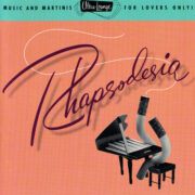 Ultra Lounge Series: Rhapsodesia (CD)