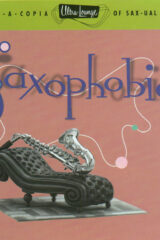 Ultra Lounge Series: Saxophobia (CD)