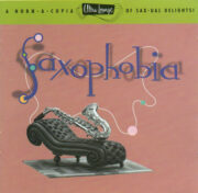 Ultra Lounge Series: Saxophobia (CD)