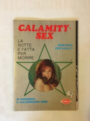 Calamity sex n.1 – La notte è fatta per morire (IN OMAGGIO IL CALENDARIO 1968)