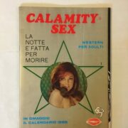 Calamity sex n.1 - La notte è fatta per morire (IN OMAGGIO IL CALENDARIO 1968)