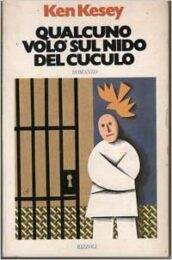 Qualcuno volò sul nido del cuculo (romanzo Rizzoli)