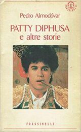 Pedro Almododovar – Patty Diphusa e altre storie
