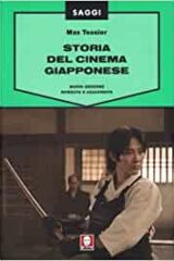 Storia del Cinema Giapponese - Nuova edizione riveduta e aggiornata