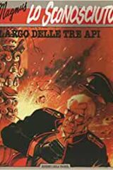 Magnus - Lo Sconosciuto: Largo delle tre api